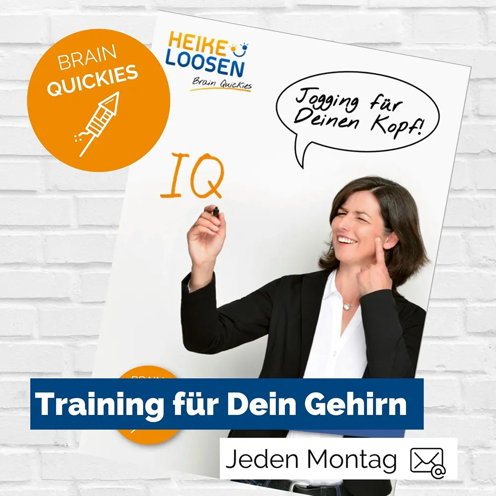 Brain Quickies. Jogging für Deinen Kopf. Training für Dein Gehirn. Jeden Montag.