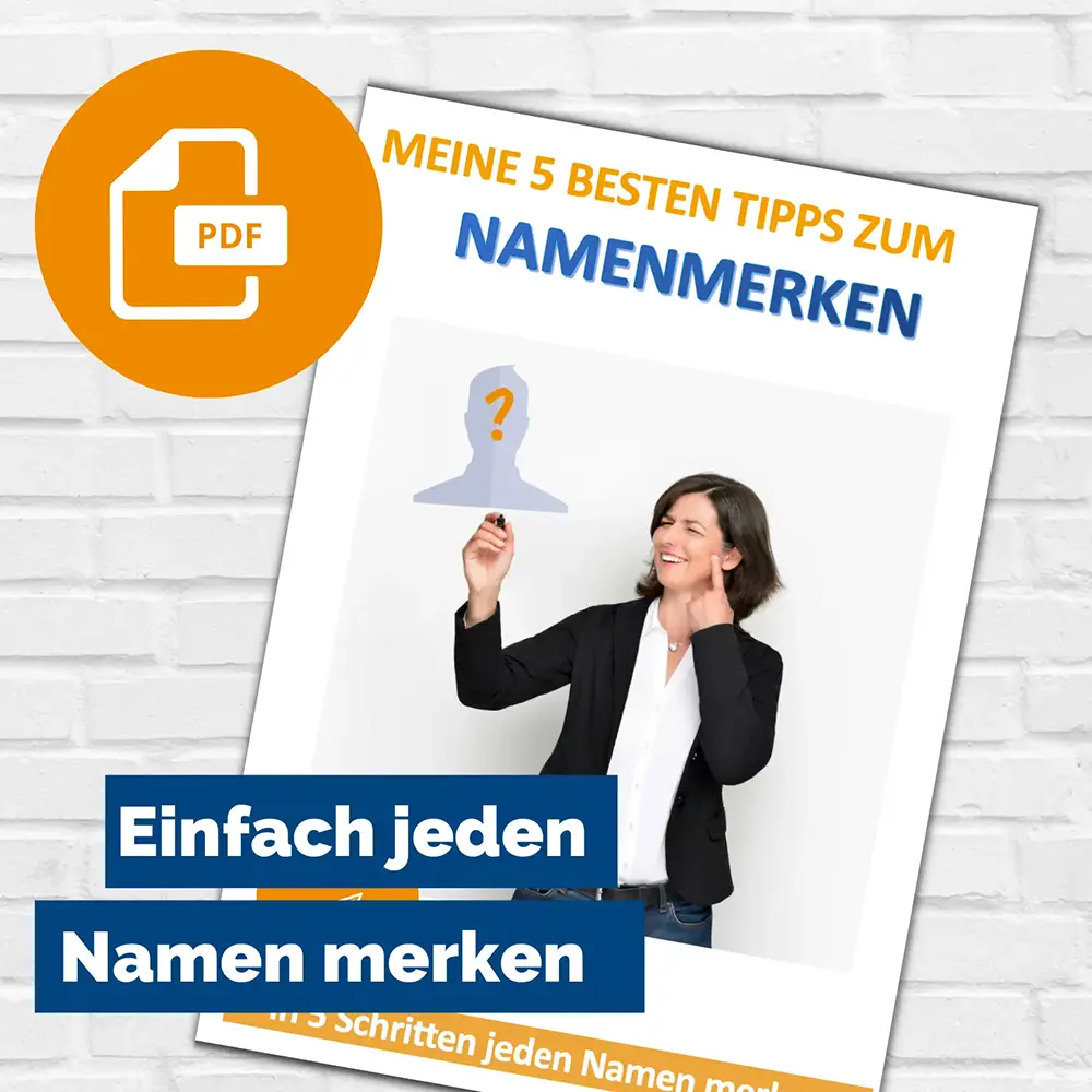 PDF Meine 5 besten Tipps zum Namenmerken. Einfach jeden Namen merken.
